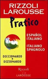 Dizionario Larousse pratico español-italiano, italiano-spagnolo - copertina