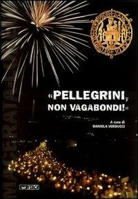 «Pellegrini, non vagabondi!» - copertina