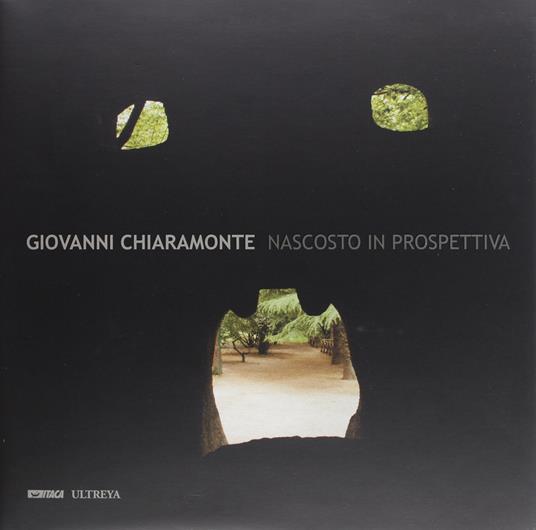 Nascosto in prospettiva. Scene nel paesaggio italiano - Giovanni Chiaramonte,Enrico Gusella - copertina