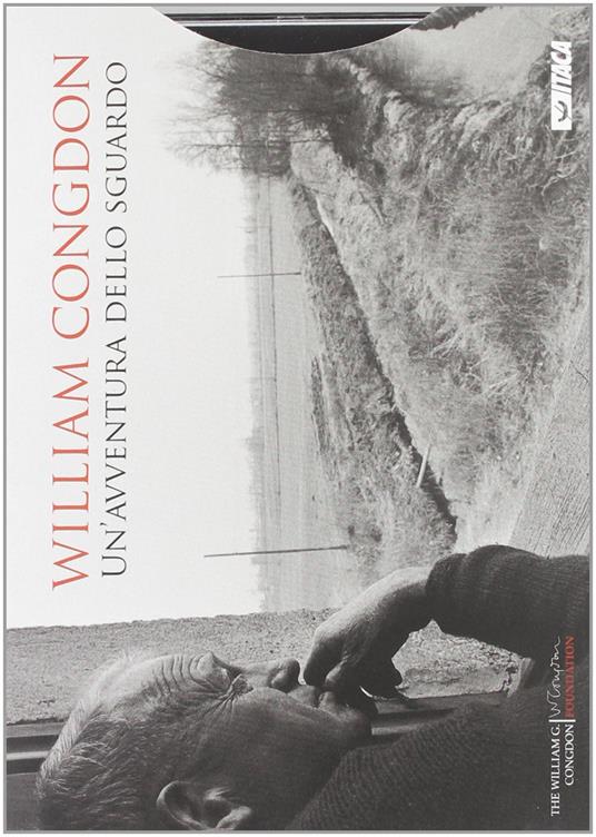 Un' avventura dello sguardo. Ediz. illustrata. Con DVD - William Congdon - copertina
