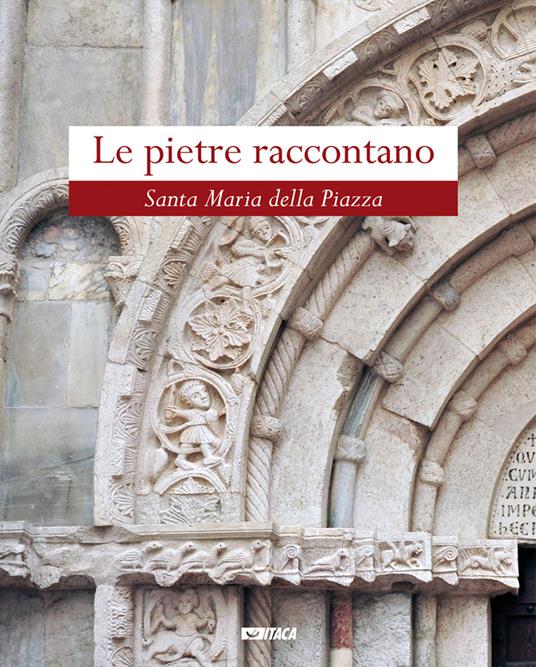 Le pietre raccontano. Santa Maria della Piazza - copertina