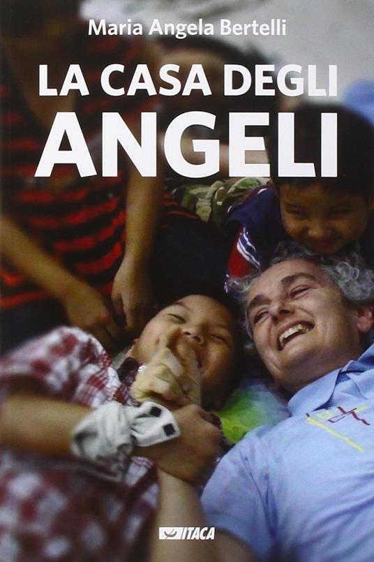 La casa degli angeli - M. Angela Bertelli - copertina