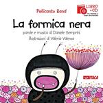 La formica nera. Con CD Audio