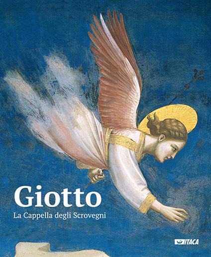 Giotto. La cappella degli Scrovegni. Ediz. illustrata - copertina