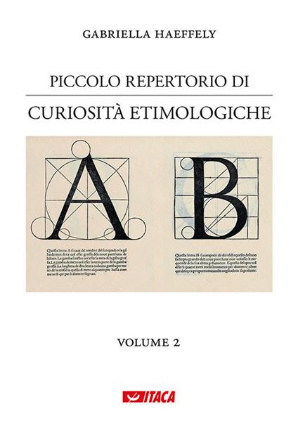 Piccolo repertorio di curiosità etimologiche. Vol. 2 - Gabriella Haeffely - copertina