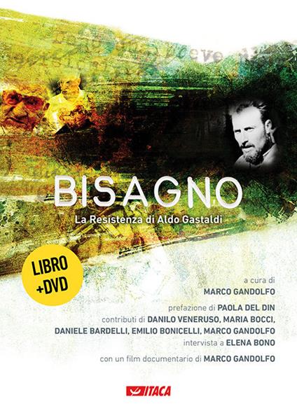 Bisagno. La Resistenza di Aldo Gastaldi. Con DVD - copertina