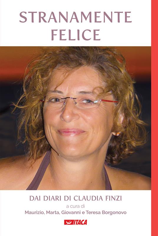 Stranamente felice. Dai diari di Claudia Finzi - copertina