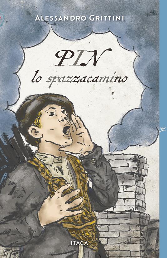 Pin lo spazzacamino - Alessandro Grittini - copertina
