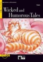  Whicked and humorous tales. Con CD Audio