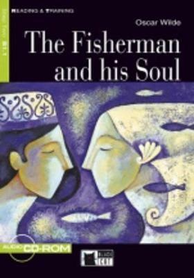 The fisherman and his soul Livello 1 (A1). Con CD-ROM -  Oscar Wilde - copertina
