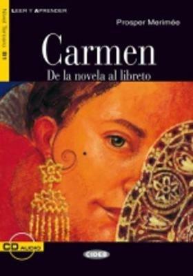  Carmen. De la novela al libreto. Con CD Audio -  Prosper Mérimée - copertina