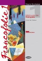 Francofolie: Livre de l'eleve 2 & cahier d'exercices, Francofolio, CDs (2) &