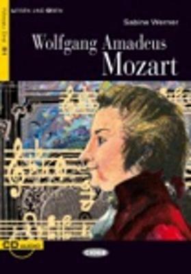  Wolfgang Amadeus Mozart. Con CD Audio -  Sabine Werner - copertina