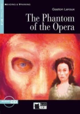 The phantom of the opera. Con CD Audio -  Gaston Leroux - copertina