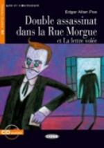 Lire et s'entrainer: Double assassinat dans la Rue Morgue et La lettre volee