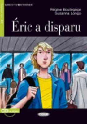  Eric a disparu. Con file audio MP3 scaricabili -  Régine Boutégège, Susanna Longo - copertina