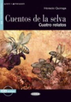  Cuentos de la selva. Cuatro relatos. Con CD Audio -  Horacio Quiroga - copertina