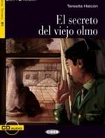  El segreto viejo olmo. Con CD Audio