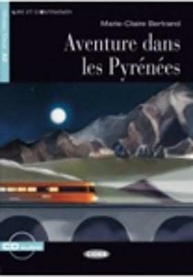  Aventure dans Pyrenées. Con CD Audio -  Jimmy Bertini - copertina