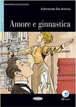 Amore e ginnastica. Livello 2B1. Con CD Audio