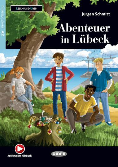  Abenteuer in Lubeck. Con e-book. Con espansione online -  J. Schmitt - copertina