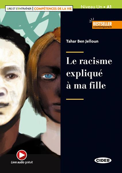 Le racisme expliquè à ma fille. Livello A1. Con espansione online -  Tahar Ben Jelloun - copertina