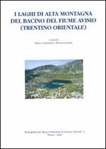 I laghi di alta montagna del bacino del fiume Avisio (Trentino orientale)