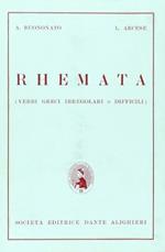 Rhemata. Verbi greci irregolari o difficili. Per il Liceo classico
