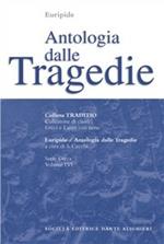  Antologia dalle Tragedie. Per il Liceo classico