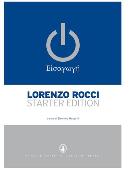 Il Rocci eisagoghé. Starter edition - Lorenzo Rocci - copertina