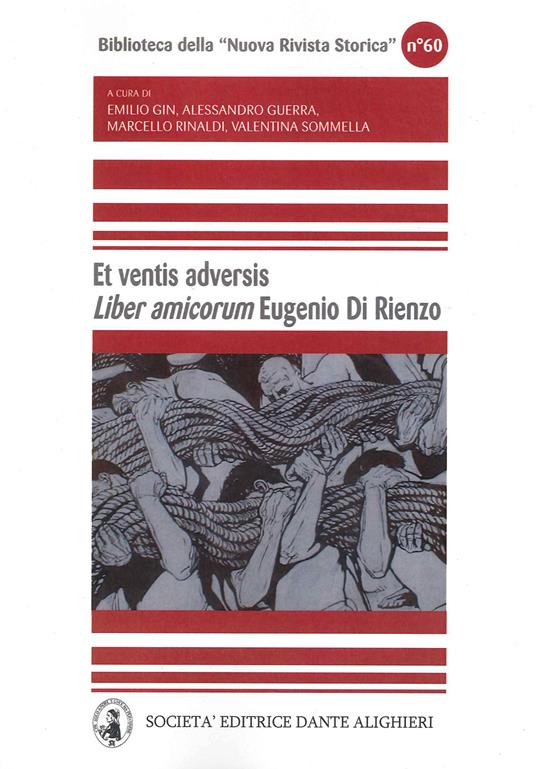 Et ventis adversis liber amicorum Eugenio di Rienzo - Emilio Gin,Alessandro Guerra,Marcello Rinaldi - copertina