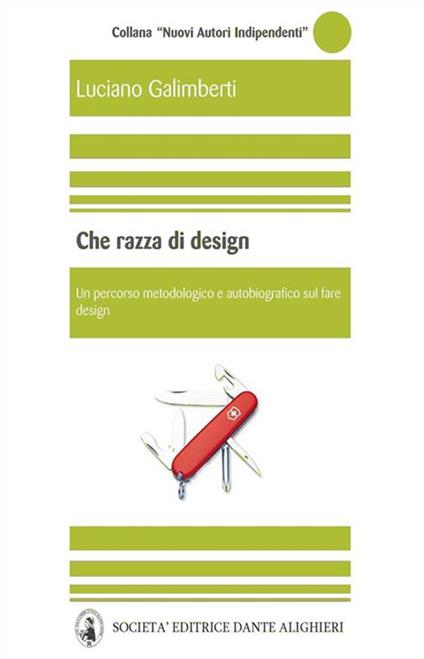 Che razza di design - Luciano Galimberti - ebook