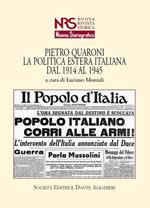 Pietro Quaroni. La politica estera italiana dal 1914 al 1945