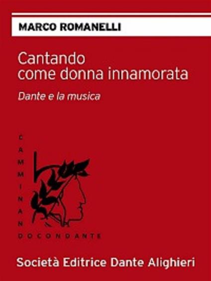 Mito, cronaca e storia. Il mondo di Dante - Marco Romanelli - ebook