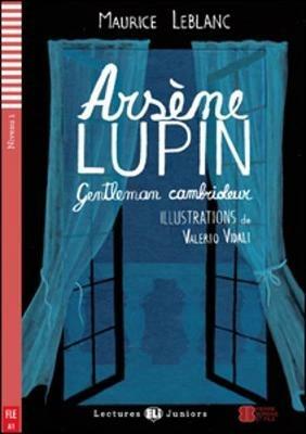 Teen ELI Readers - French: Arsene Lupin, gentleman cambrioleur + downloadable - Maurice Leblanc - cover