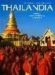 Thailandia. Terra dell'eterno sorriso. Ediz. illustrata - M. Grazia Casella - copertina