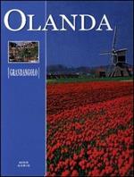 Olanda. Ediz. illustrata