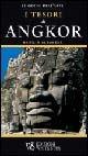 I tesori di Angkor. Ediz. illustrata - Marilia Albanese - copertina