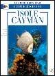 Isole Cayman. Ediz. illustrata