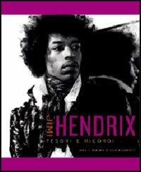 Jimi Hendrix. Ediz. illustrata - Janie L. Hendrix,John McDermott - copertina