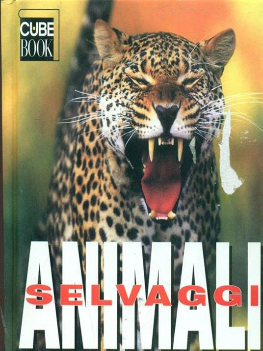 Animali selvaggi. Ediz. illustrata - Valeria Manferto De Fabianis - copertina