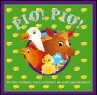 Pio! Pio! Ediz. illustrata - copertina