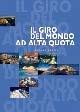 Il giro del mondo ad alta quota. Ediz. illustrata - Stefano Ardito - copertina