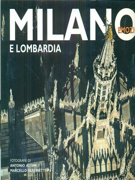 Milano e Lombardia. Ediz. illustrata - Barbara Roveda,Antonio Attini,Marcello Bertinetti - 4