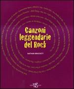 Canzoni leggendarie del rock. Ediz. illustrata