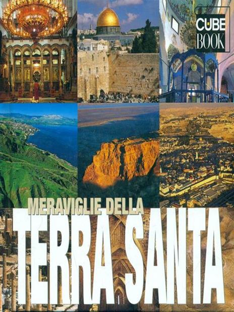 Meraviglie della Terra Santa. Ediz. illustrata - Carlo Giorgi - copertina