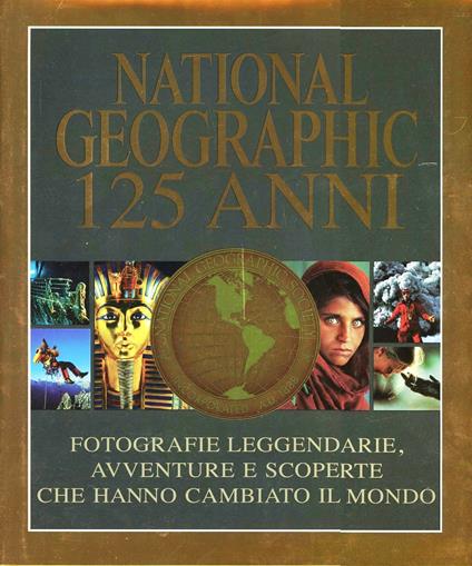 National Geographic. 125 anni. Ediz. illustrata - Jenkins M. Collins - copertina