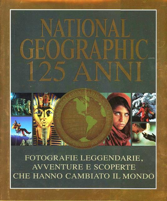 National Geographic. 125 anni. Ediz. illustrata - Jenkins M. Collins - copertina