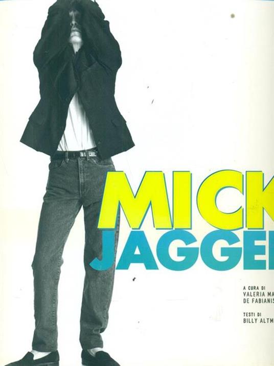 Mick Jagger. Ediz. illustrata - Billy Altman - 2