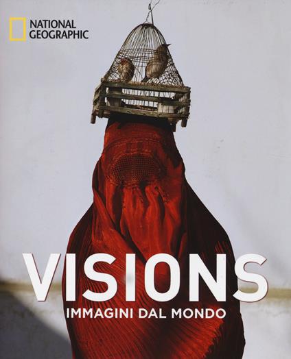Visions. Immagini dal mondo. Ediz. illustrata - copertina